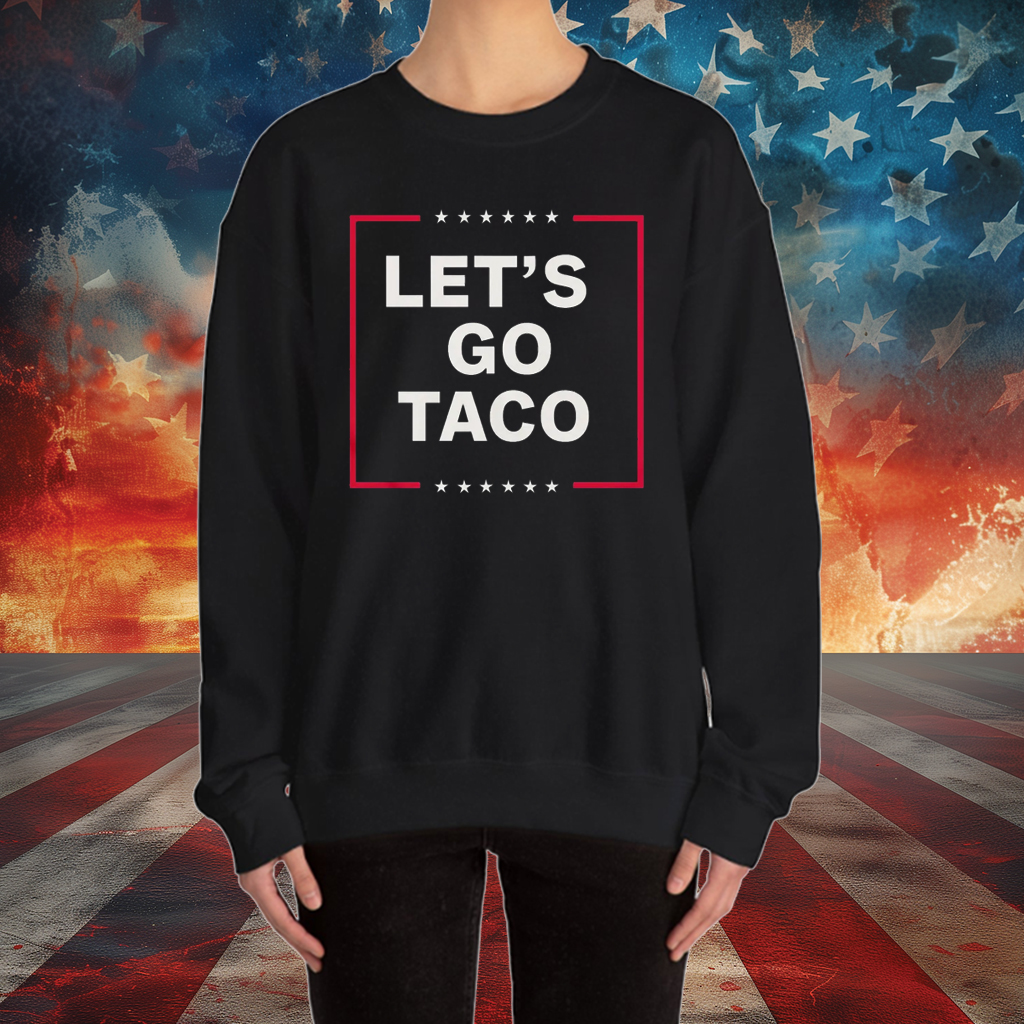Anti Trump Let's Go Taco T-Shirt