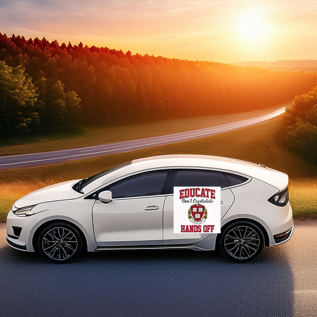 Educate Don't Capitulate Hands Off Harvard Car Magnet - Stickers