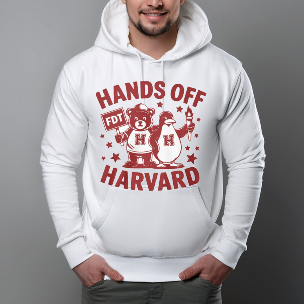 Hands Off Harvard Anti Trump Hoodie Shirt