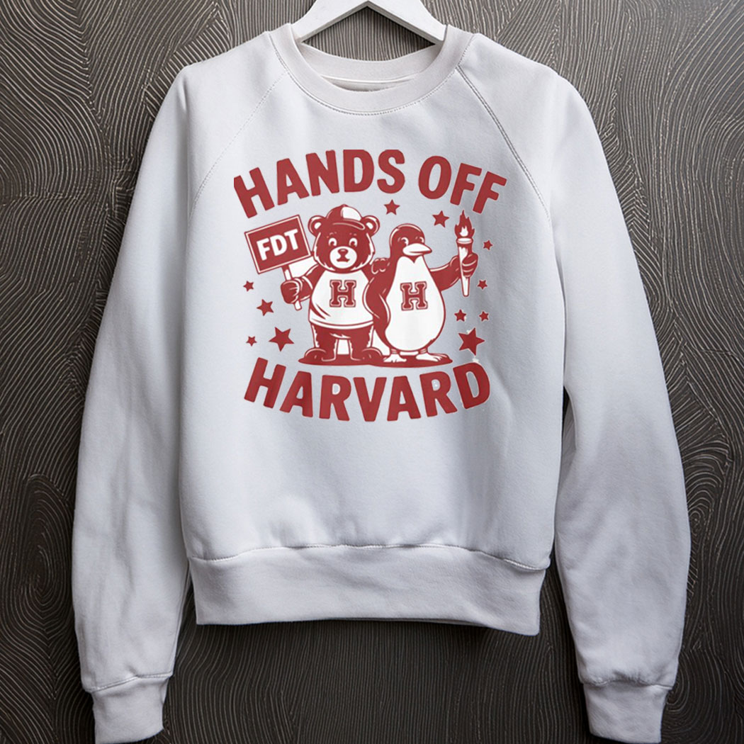 Hands Off Harvard Anti Trump Sweatshirt