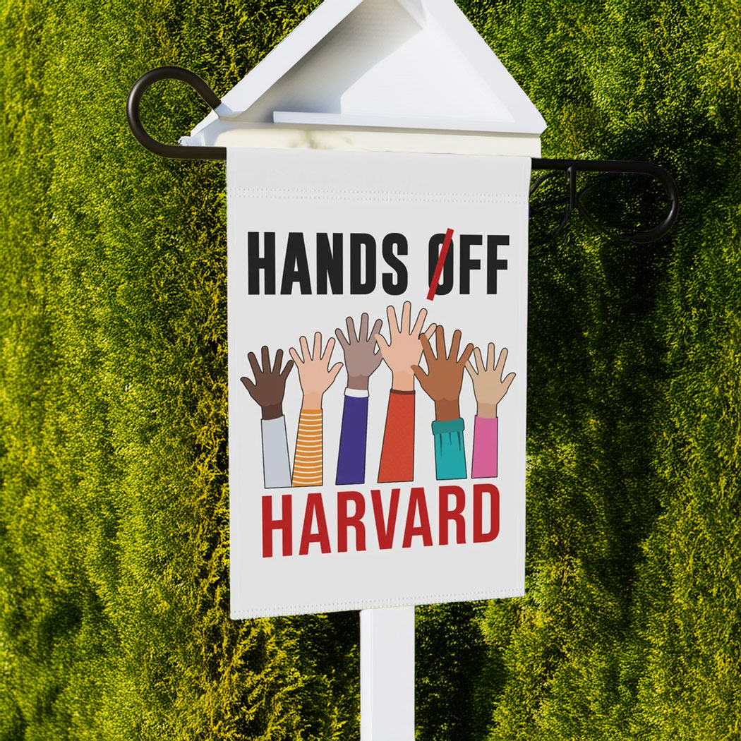 Hands Off Harvard Flag, Save The Education Garden Flag
