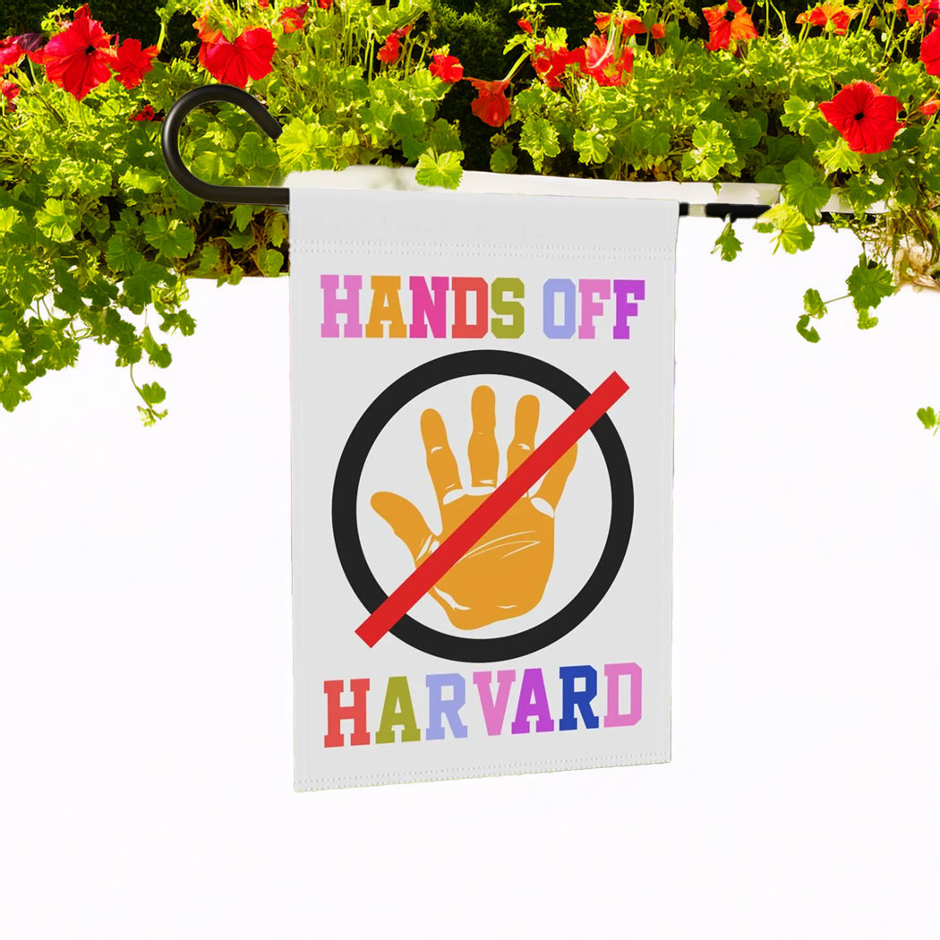 Hands Off Harvard Garden Flag, Resistance Flag, Anti Trump Flag