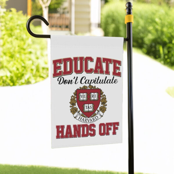 Hands Off Harvard Garden Flag