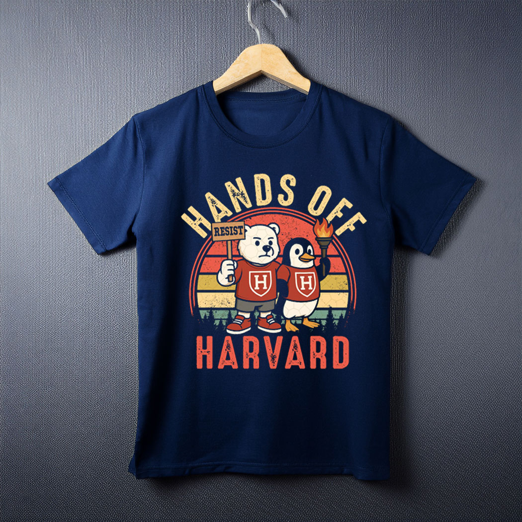 Hands Off Harvard, Political Protest Shirt