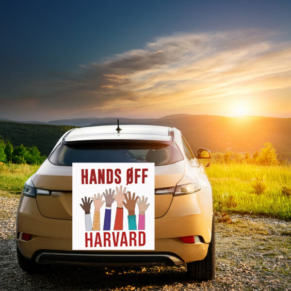 Hands Off Harvard , Save The Education Resist Car Magnet - Stickers