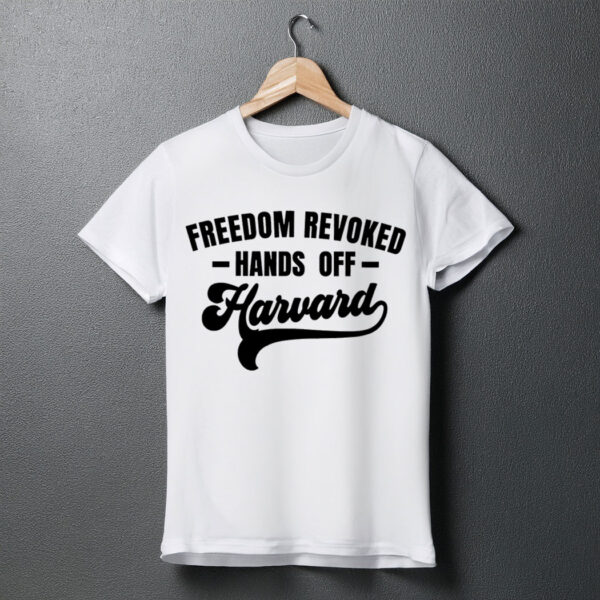 Hands Off Harvard's Freedom Tee Shirt