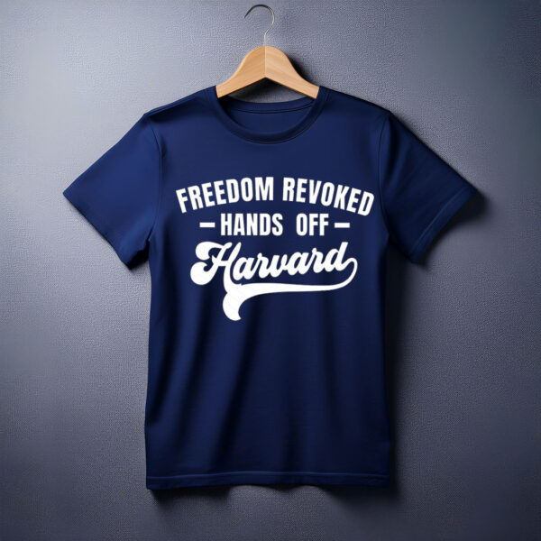 Hands Off Harvard's Freedom Tee Shirt