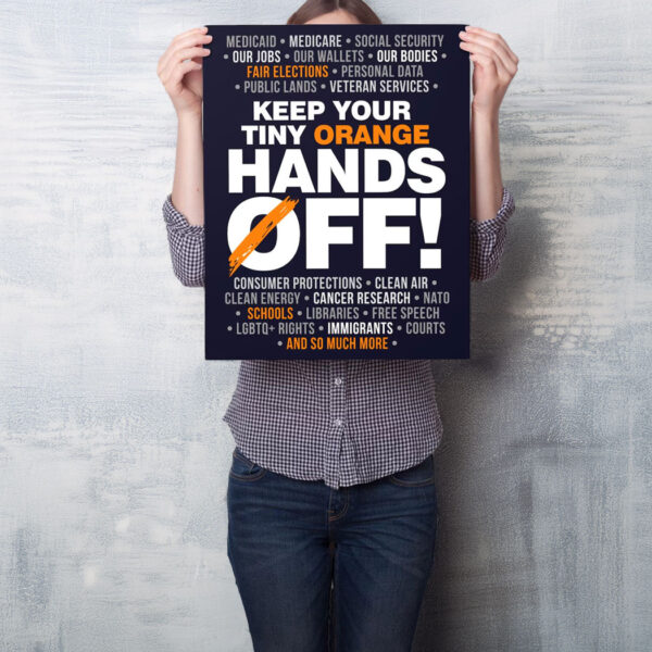 Hands Off Protest Sign