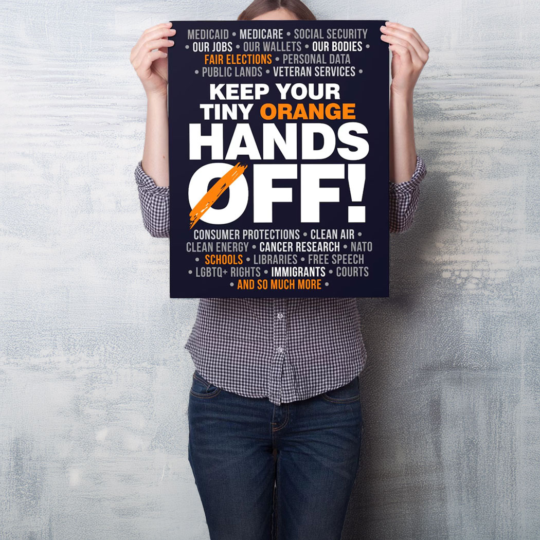 Hands Off Protest Sign