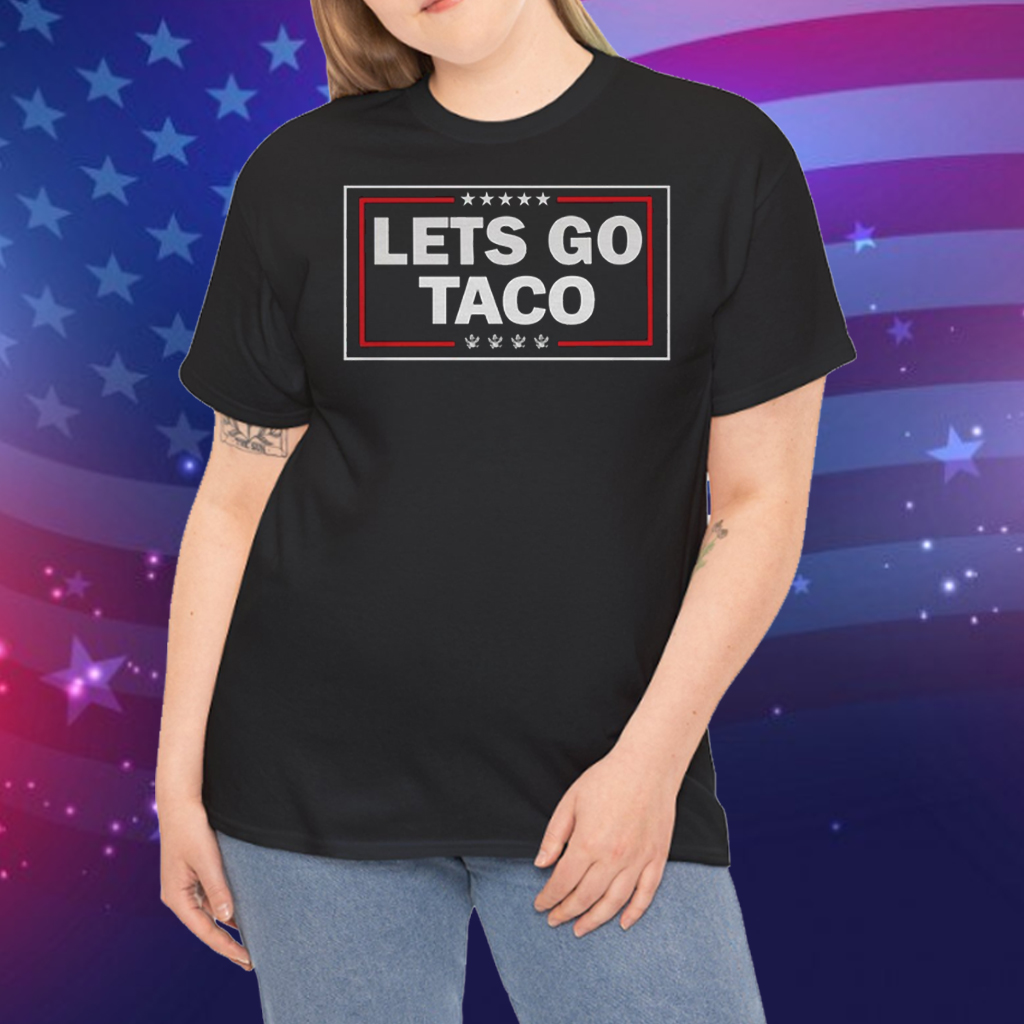 LETS GO TACO Graphic T-Shirt