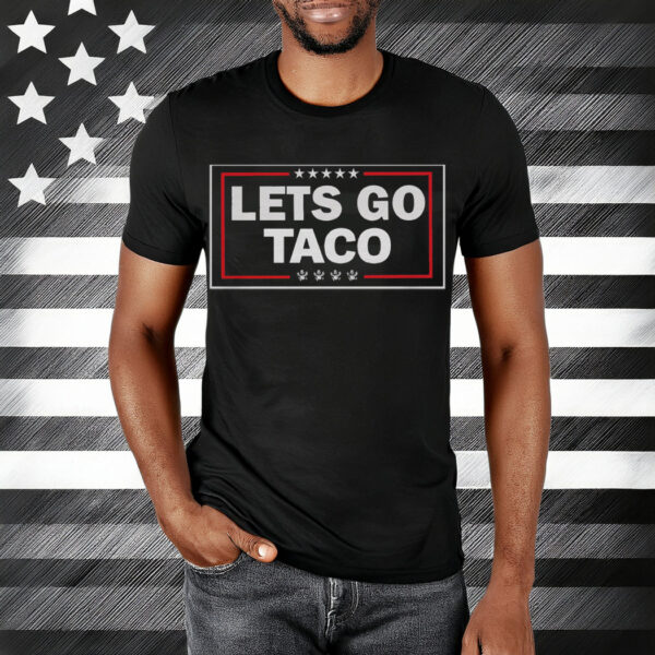 LETS GO TACO Graphic Unisex T-Shirt
