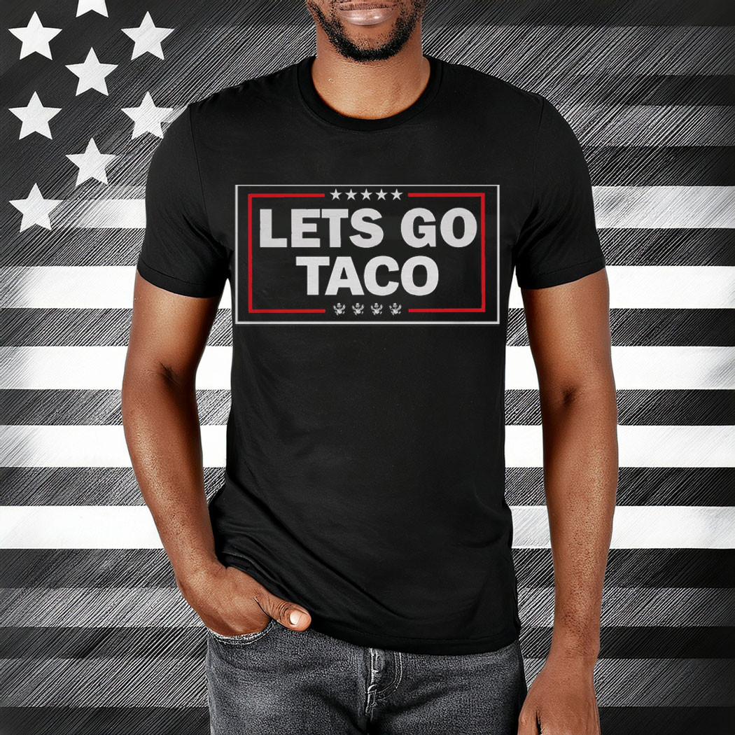 LETS GO TACO Graphic Unisex T-Shirt