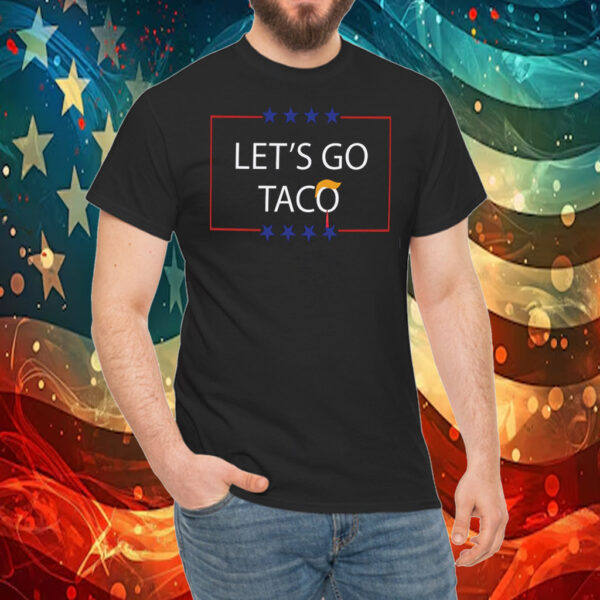 Let's Go T.A.C.O. Tee Shirts