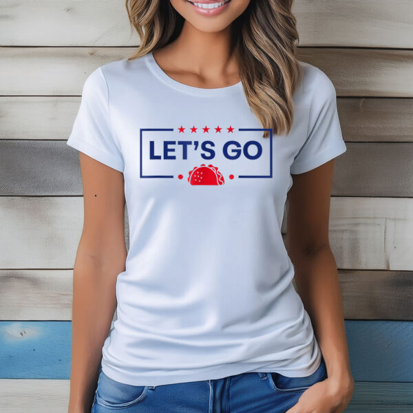 Let's Go Taco Funny T-Shirt