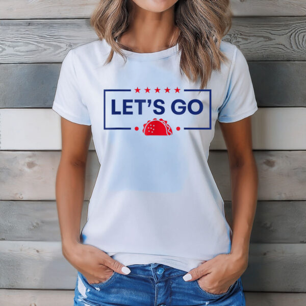 Let's Go Taco Funny T-Shirt