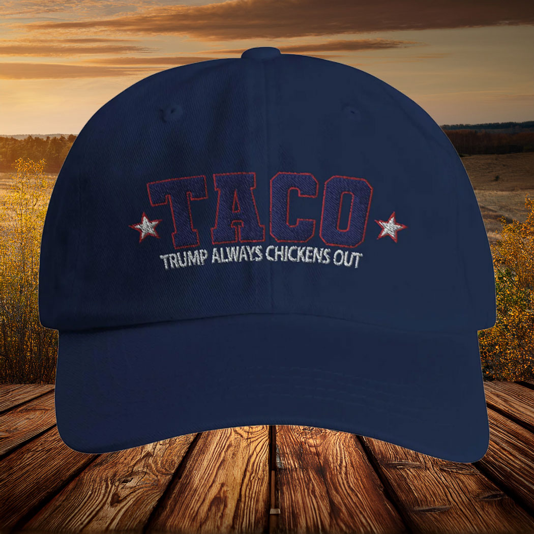 TACO - Funny Trump Always Chickens Out Hat