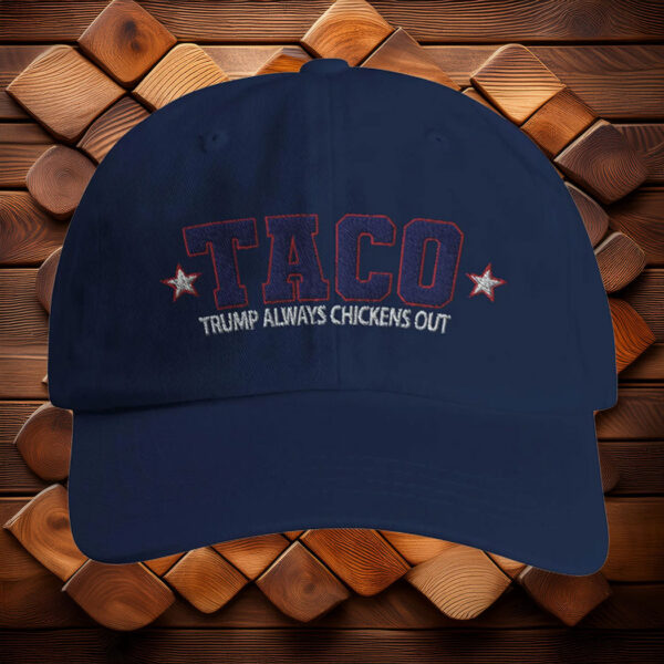 TACO - Funny Trump Always Chickens Out Hat