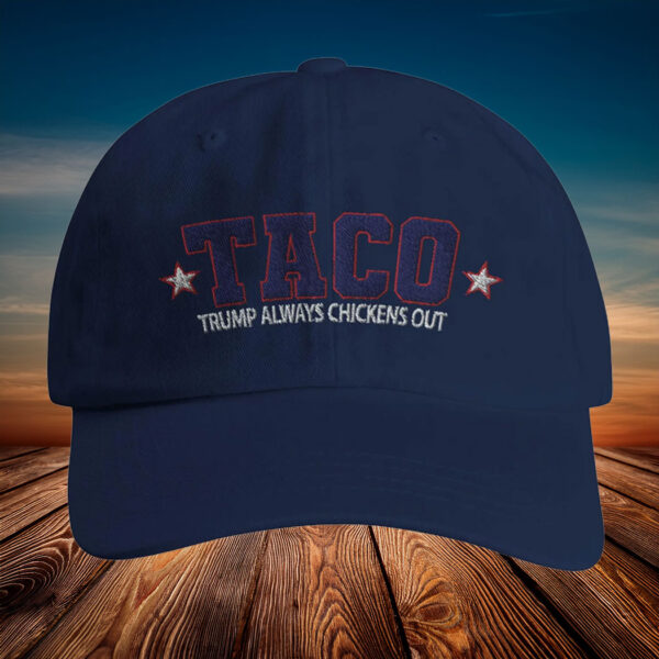 TACO - Funny Trump Always Chickens Out Hat