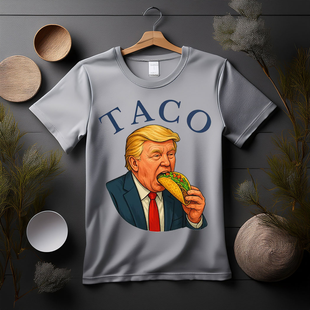 Trump Always Chickens Out – Funny Political TACO T-Shirt