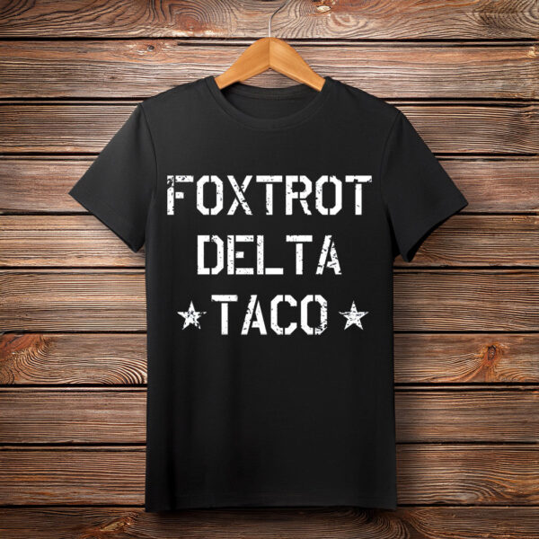 Foxtrot Delta TACO Shirt