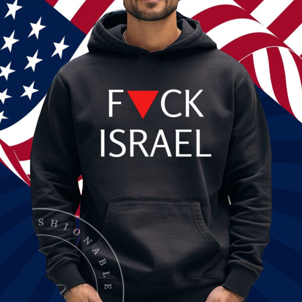 Fuck Israel T-Shirt