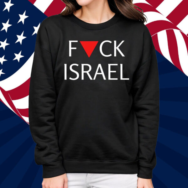 Fuck Israel T-Shirt