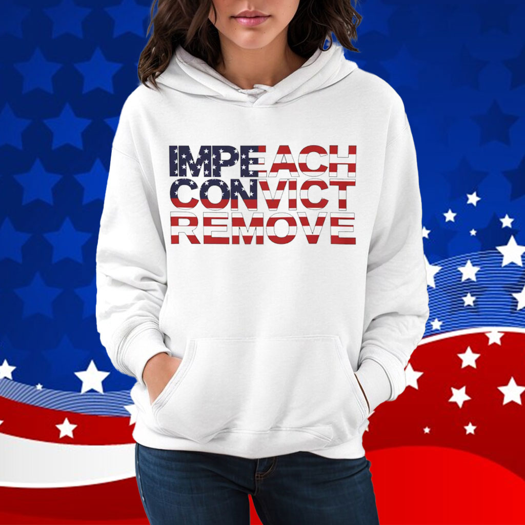 Impeach Convict Remove Shirts