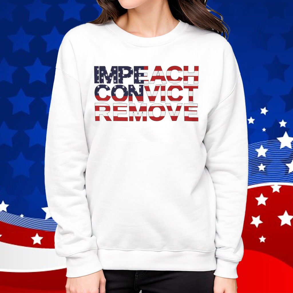 Impeach Convict Remove Shirts
