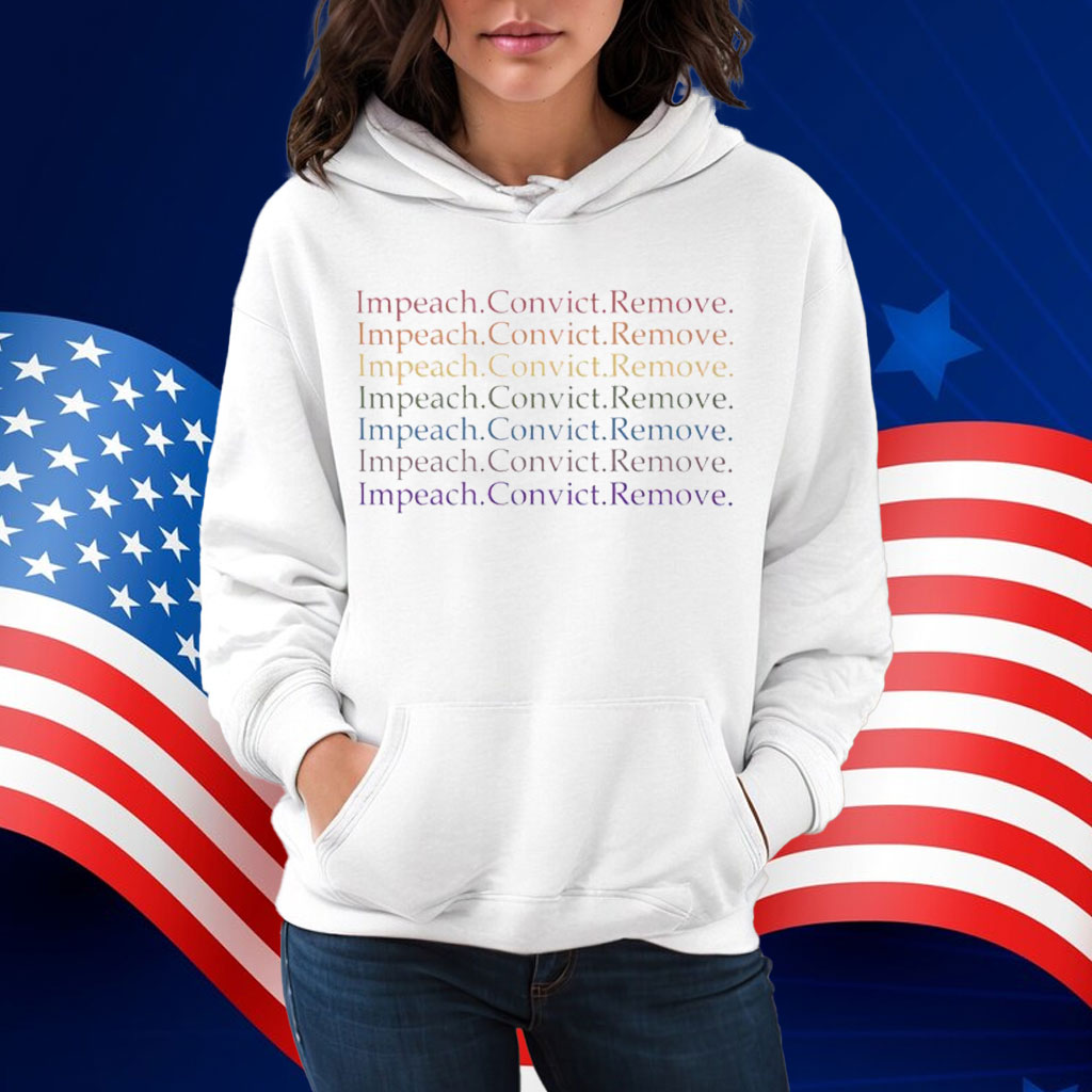 Impeach Convict Remove Unisex Shirt