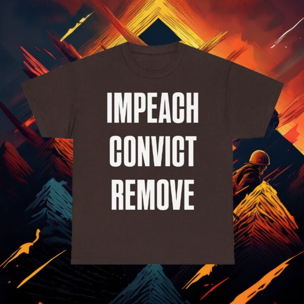 Impeach Convict Remove Unisex T-Shirt