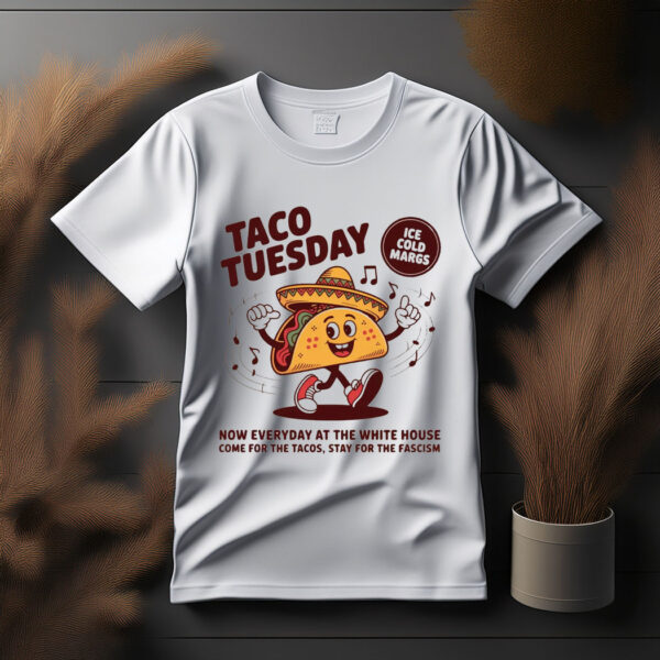 Let's Go TACO Shirt, Funny Anti Trump T-Shirt