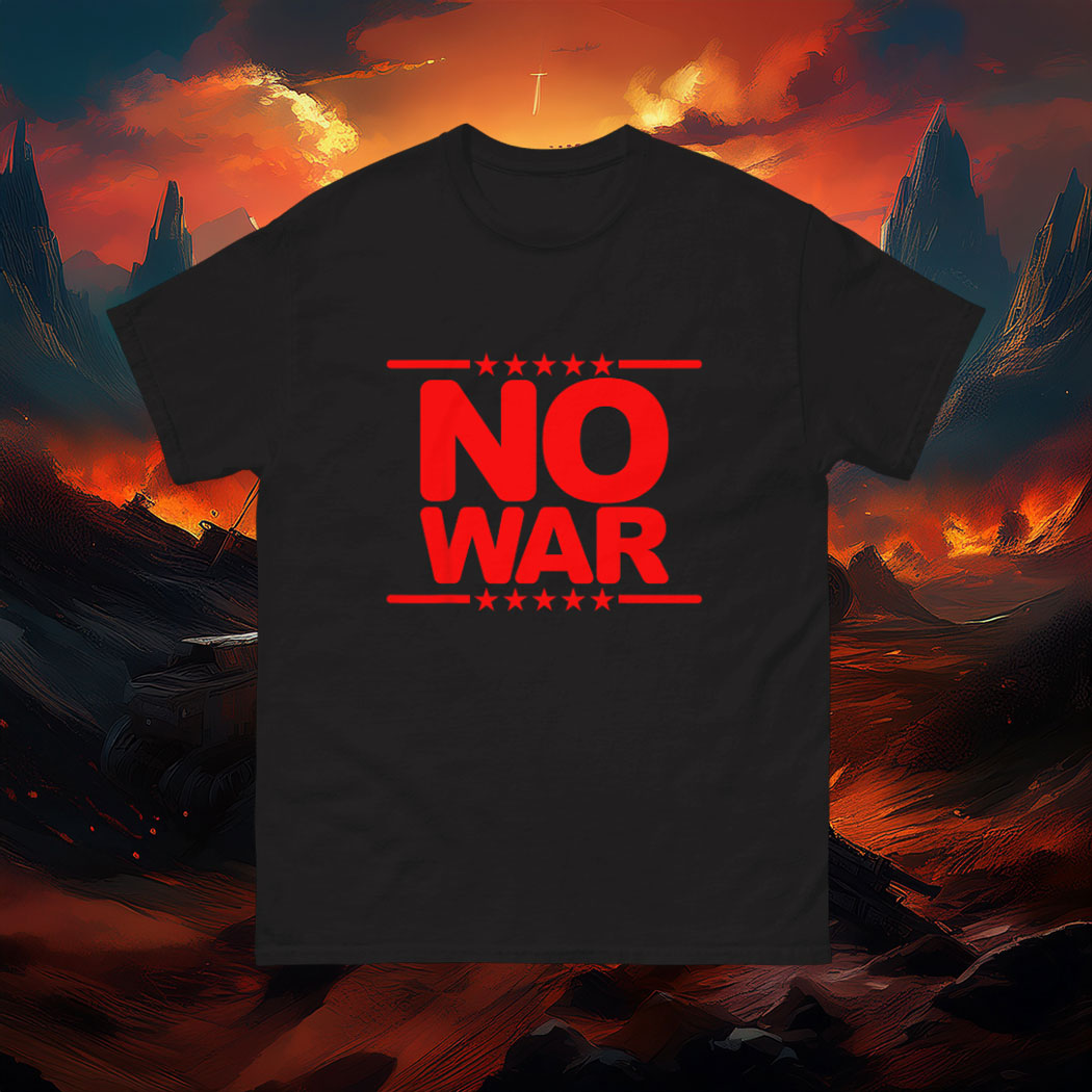 No War America First Not Our War T-Shirt