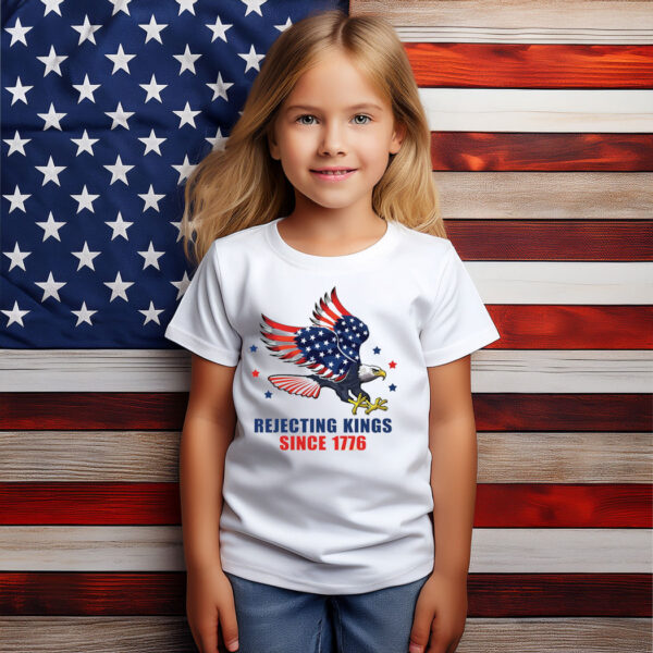 Rejecting Kings Since 1776, Political Protest T-Shirt