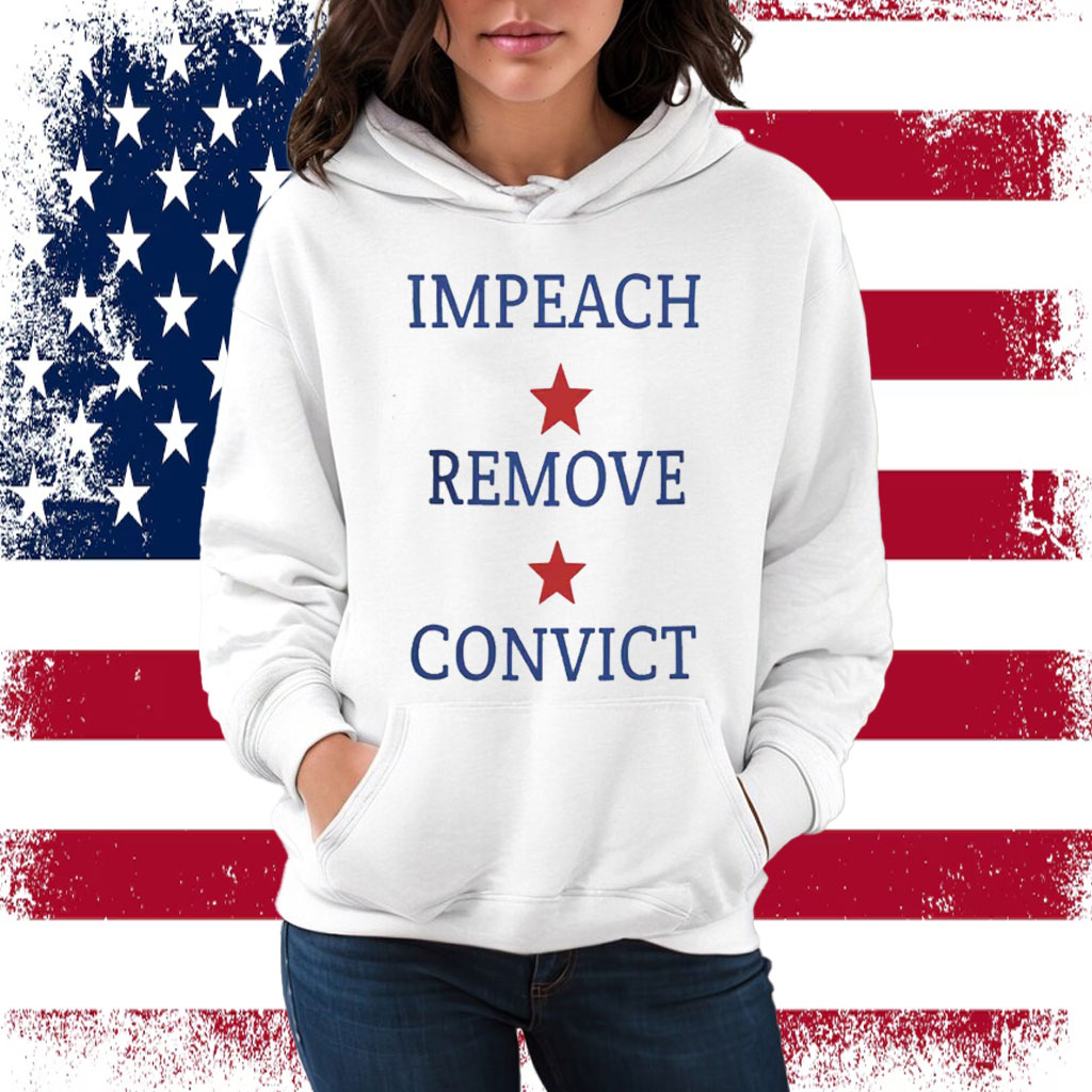 USA Impeach Remove Convict Shirt