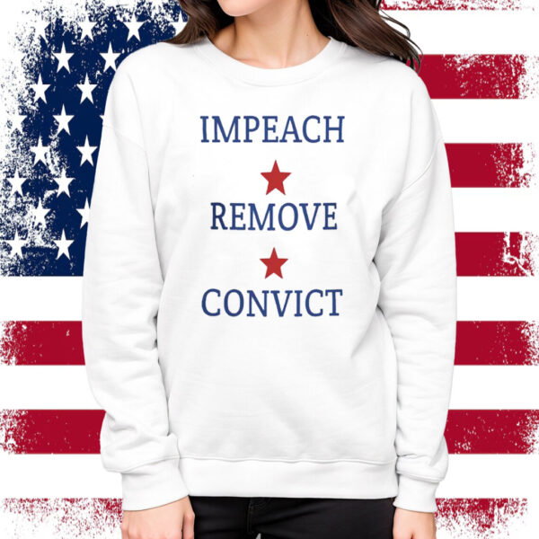 USA Impeach Remove Convict Shirt