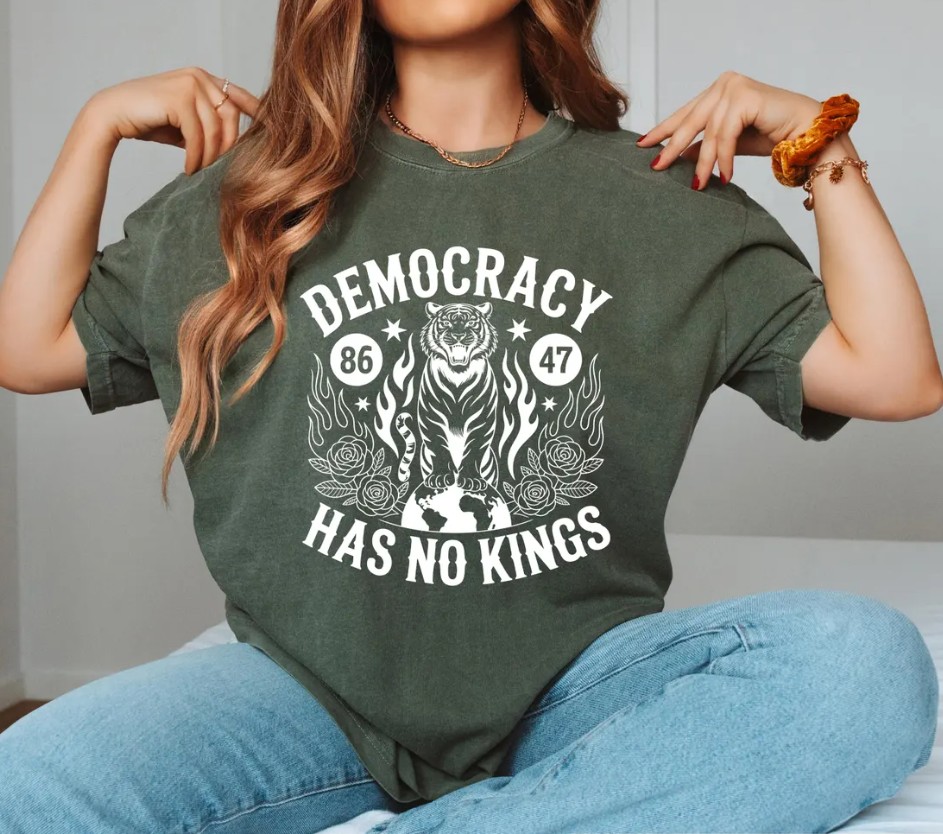 Democracy Has No Kings T-shirt, Anti Trump Shirt