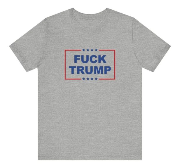 Fuck Trump T-Shirt, FDT Unisex Shirt
