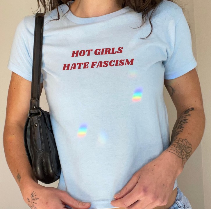 Hot Girls Hate Fascism Y2K Baby Tee Pro Immigration Shirt