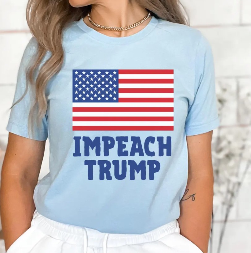 IMPEACH Trump Shirt, Anti-Trump Shirt, Protest Shirt